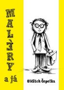 Nejv�t�� obr�zek v�robku kniha Mal�ry a j� �epelka Old�ich