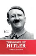 Největší obrázek výrobku kniha Zdrogovaný Hitler - Perverze a choroby Miko Václav Největší obrázek výrobku kniha Zdrogovaný Hitler - Perverze a choroby Miko Václav