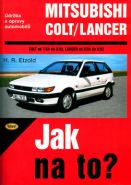 Nejv�t�� obr�zek v�robku Mitsubishi Colt/Lancer  1/84 - 8/92 - Jak na to? - 54. Etzold Hans-Rudiger Dr.