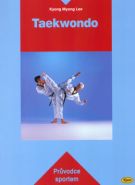 Nejv�t�� obr�zek v�robku Taekwondo - Pr�vodce sportem Lee Kyong Myong