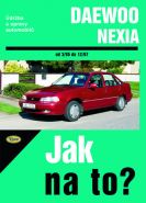 Největší obrázek výrobku Daewoo Nexia 3/95 - 12/97 - Jak na to? - 82. Michalowski Pawel Největší obrázek výrobku Daewoo Nexia 3/95 - 12/97 - Jak na to? - 82. Michalowski Pawel