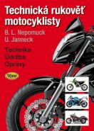 Nejv�t�� obr�zek v�robku Technick� rukov� motocyklisty - 5. vyd�n� Nepomuck B. L.,  Janneck U.