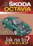 Největší obrázek výrobku Škoda Octavia od 8/96 - Jak na to? - Speciál autor neuveden Největší obrázek výrobku Škoda Octavia od 8/96 - Jak na to? - Speciál autor neuveden