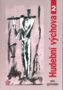 Největší obrázek výrobku Hudební výchova pro gymnázia 2 Charalambidis Alexandros Největší obrázek výrobku Hudební výchova pro gymnázia 2 Charalambidis Alexandros