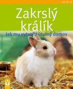 Největší obrázek výrobku Zakrslý králík – Jak mu vytvořit útulný domov Linke-Grün Gabriele Největší obrázek výrobku Zakrslý králík – Jak mu vytvořit útulný domov Linke-Grün Gabriele