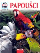 Nejv�t�� obr�zek v�robku Papou�ci - Co,Jak,Pro�? - Svazek 30 Deimer-Sch�tte, And�rov�