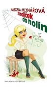 Nejv�t�� obr�zek v�robku kniha Z lodi�ek do holin Mlyn��ov� Marcela