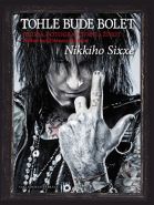 Nejv�t�� obr�zek v�robku kniha Tohle bude bolet Sixx Nikki