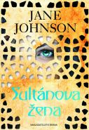 Největší obrázek výrobku kniha Sultánova žena Johnson Jane Největší obrázek výrobku kniha Sultánova žena Johnson Jane