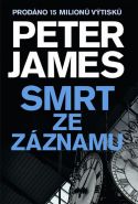 Nejv�t�� obr�zek v�robku kniha Smrt ze z�znamu James Peter