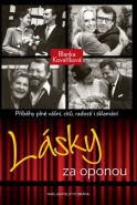 Nejv�t�� obr�zek v�robku kniha L�sky za oponou - P��b�hy pln� v�n�, cit� a radost� i zklam�n� Kova��kov� Blanka