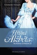 Nejv�t�� obr�zek v�robku kniha H��n� Al�b�ta - Rodina D�Arsac Fernaye Eleonore