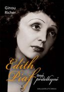 Největší obrázek výrobku kniha Edith Piaf, má přítelkyně Richer Ginou Největší obrázek výrobku kniha Edith Piaf, má přítelkyně Richer Ginou