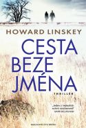 Největší obrázek výrobku kniha Cesta beze jména Linskey Howard Největší obrázek výrobku kniha Cesta beze jména Linskey Howard