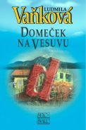Největší obrázek výrobku kniha Domeček na Vesuvu - 2. vydání Vaňková Ludmila Největší obrázek výrobku kniha Domeček na Vesuvu - 2. vydání Vaňková Ludmila