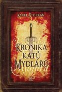 Největší obrázek výrobku kniha Kronika katů Mydlářů - souborné vydání 3 knih Štorkán Karel Největší obrázek výrobku kniha Kronika katů Mydlářů - souborné vydání 3 knih Štorkán Karel