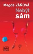 Největší obrázek výrobku kniha Nebýt sám Váňová Magda Největší obrázek výrobku kniha Nebýt sám Váňová Magda