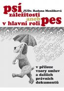 Největší obrázek výrobku Psí záležitosti aneb v hlavní roli pes Menšíková Radana Největší obrázek výrobku Psí záležitosti aneb v hlavní roli pes Menšíková Radana