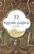 Nejv�t�� obr�zek v�robku 77 leggende praghesi / 77 pra�sk�ch legend (italsky) Je�kov� Alena