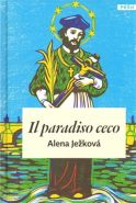 Nejv�t�� obr�zek v�robku Il paradiso ceco / �esk� nebe (italsky) Je�kov� Alena