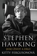 Největší obrázek výrobku kniha Stephen Hawking - Jeho život a dílo Fergusonová Kitty Největší obrázek výrobku kniha Stephen Hawking - Jeho život a dílo Fergusonová Kitty