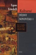 Největší obrázek výrobku Kulturní dějiny novověku I. - Krize evropské duše od černé smrti po první světovou válku Friedell Egon Největší obrázek výrobku Kulturní dějiny novověku I. - Krize evropské duše od černé smrti po první světovou válku Friedell Egon