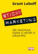 Nejv�t�� obr�zek v�robku Sticky Marketing - Jak zaujmout, z�skat a udr�et si z�kazn�ky Leboff Grant