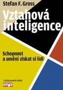 Nejv�t�� obr�zek v�robku Vztahov� inteligence - Schopnost a um�n� z�skat si lidi Gross F. Stefan