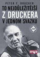 Nejv�t�� obr�zek v�robku To nejd�le�it�j�� z Druckera v jednom svazku Drucker Peter.F.