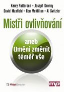 Nejv�t�� obr�zek v�robku Mist�i ovliv�ov�n� aneb Um�n� zm�nit t�m�� v�e Patterson Kerry a kolektiv