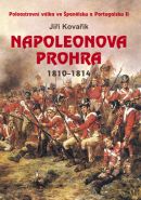 Největší obrázek výrobku Napoleonova prohra 1810-1814 Kovařík Jiří Největší obrázek výrobku Napoleonova prohra 1810-1814 Kovařík Jiří