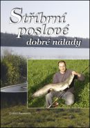 Největší obrázek výrobku kniha Stříbrní poslové dobré nálady Kamaryt Lukáš Největší obrázek výrobku kniha Stříbrní poslové dobré nálady Kamaryt Lukáš