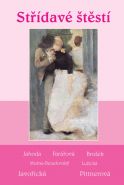 Největší obrázek výrobku kniha Střídavé štěstí - Soubor povídek kolektiv autorů Největší obrázek výrobku kniha Střídavé štěstí - Soubor povídek kolektiv autorů
