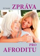 Nejv�t�� obr�zek v�robku kniha Zpr�va pro Afroditu Str�dal Ji��