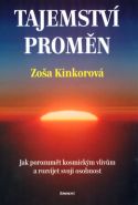 Nejv�t�� obr�zek v�robku Tajemstv� prom�n - Jak porozum�t kosmick�m vliv�m a rozv�jet svoji osobnost Kinkorov� Zo�a