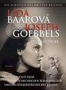 Největší obrázek výrobku kniha Lída Baarová und Joseph Goebbels Motl Stanislav Největší obrázek výrobku kniha Lída Baarová und Joseph Goebbels Motl Stanislav