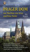 Největší obrázek výrobku Prager Dom von Matthias von Arras und Peter Parler Boněk Jan Největší obrázek výrobku Prager Dom von Matthias von Arras und Peter Parler Boněk Jan