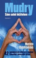 Největší obrázek výrobku Mudry - Sám sobě léčitelem Zlatohlávková Marcela Největší obrázek výrobku Mudry - Sám sobě léčitelem Zlatohlávková Marcela
