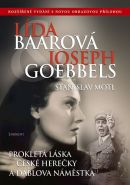 Nejv�t�� obr�zek v�robku kniha L�da Baarov� a Joseph Goebbels Motl Stanislav