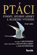 Největší obrázek výrobku Ptáci Evropy, Severní Afriky a Blízkého východu Svensson Lars a kolektiv Největší obrázek výrobku Ptáci Evropy, Severní Afriky a Blízkého východu Svensson Lars a kolektiv
