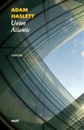 Největší obrázek výrobku kniha Union Atlantic Haslett Adam Největší obrázek výrobku kniha Union Atlantic Haslett Adam