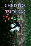 Největší obrázek výrobku kniha Facka Tsiolkas Christos Největší obrázek výrobku kniha Facka Tsiolkas Christos
