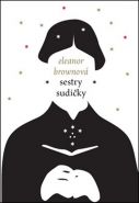 Nejv�t�� obr�zek v�robku kniha Sestry sudi�ky Brownov� Eleanor