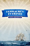 Největší obrázek výrobku kniha Jamrachův zvěřinec Birchová Carol Největší obrázek výrobku kniha Jamrachův zvěřinec Birchová Carol