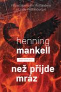 Největší obrázek výrobku kniha Než přijde mráz Mankell Henning Největší obrázek výrobku kniha Než přijde mráz Mankell Henning
