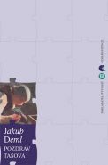 Největší obrázek výrobku kniha Pozdrav Tasova Deml Jakub Největší obrázek výrobku kniha Pozdrav Tasova Deml Jakub