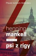 Největší obrázek výrobku kniha Psi z Rigy Mankell Henning Největší obrázek výrobku kniha Psi z Rigy Mankell Henning