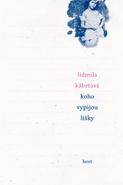 Největší obrázek výrobku kniha Koho vypijou lišky Kábrtová Lidmila Největší obrázek výrobku kniha Koho vypijou lišky Kábrtová Lidmila