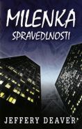 Největší obrázek výrobku kniha Milenka spravedlnosti - 3. vydání Deaver Jeffery Největší obrázek výrobku kniha Milenka spravedlnosti - 3. vydání Deaver Jeffery