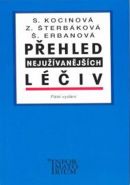 Největší obrázek výrobku Přehled nejužívanějších léčiv Kocinová a kolektiv S. Největší obrázek výrobku Přehled nejužívanějších léčiv Kocinová a kolektiv S.